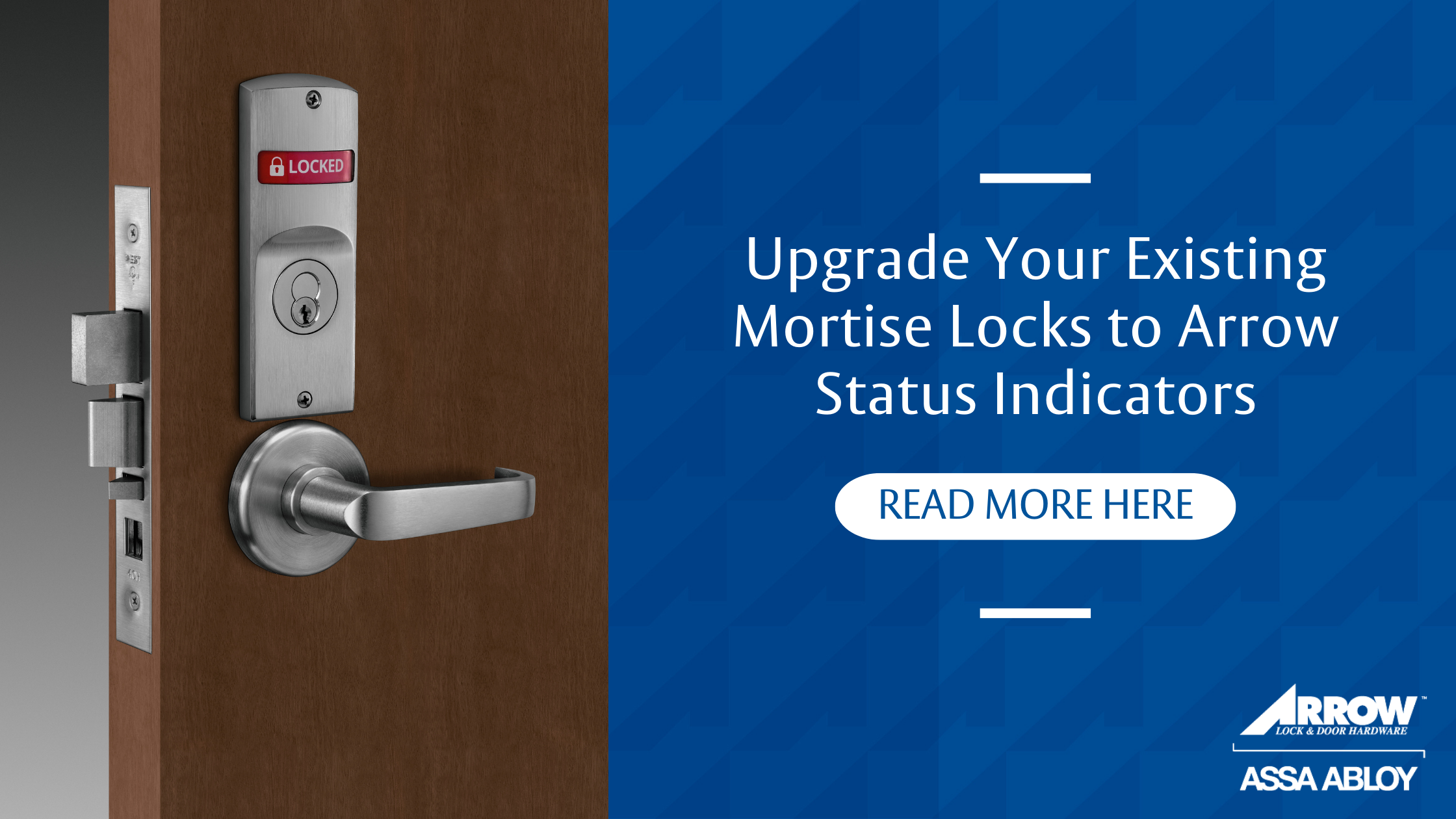 Upgrade Your Existing Mortise Locks to Arrow Status Indicators