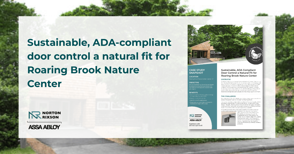 Sustainable, ADA Compliant Door Control a Natural Fit for Roaring Brook Nature Center