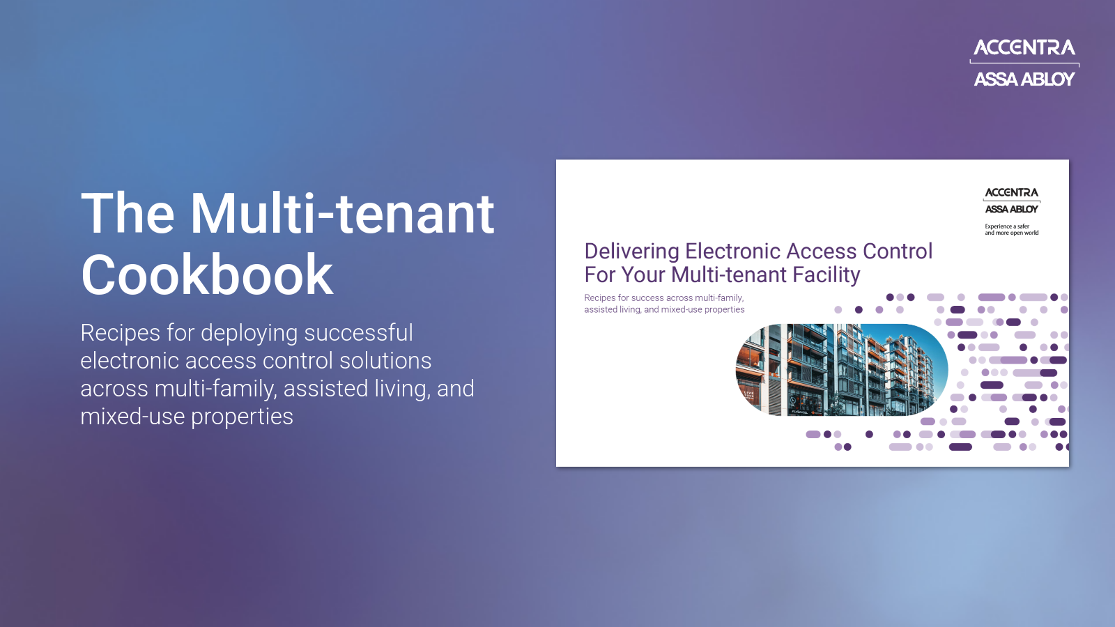 Delivering Electronic Access Control For Your Multi-tenant Facility