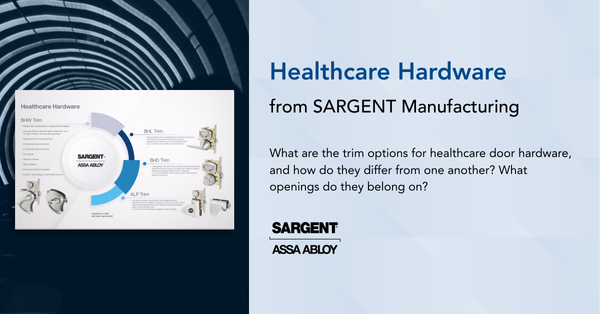 Healthcare Hardware from SARGENT