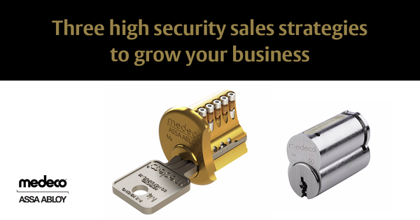 Three high security sales strategies to grow your business