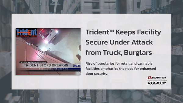 Trident™ Keeps Facility Secure Under Attack from Truck, Burglars