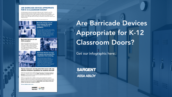 Are Barricade Devices Appropriate for K-12 Classroom Doors?